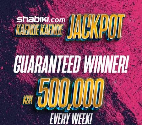 how to play shabiki kaende jackpot|Shabiki.com introduces Kaende Jackpot as it celebrates first .